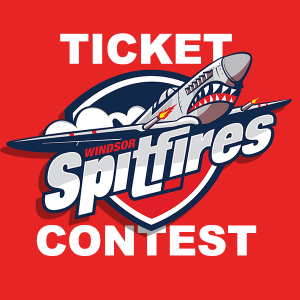 Windsor Spitfires Tickets Contest.