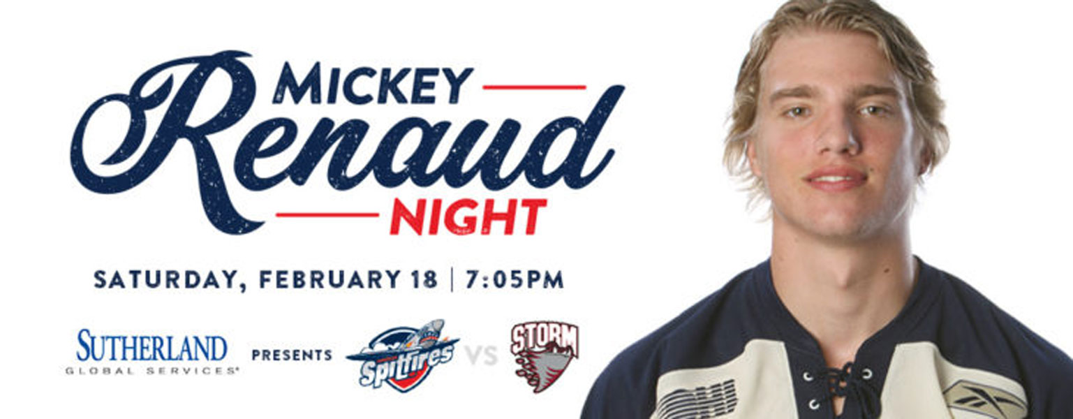 Mickey Renaud NightGuelph Storm @ Windsor Spitfires