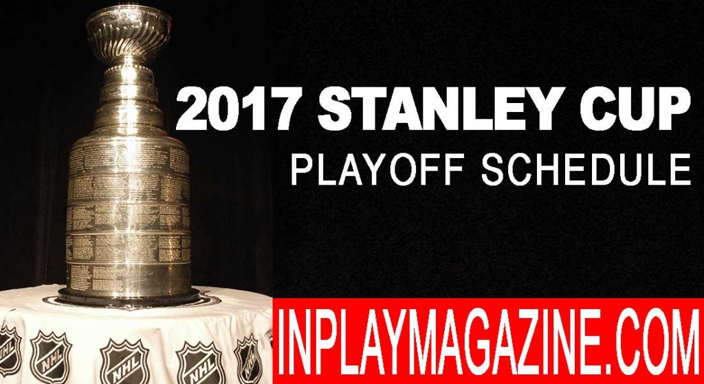 Tonight's Stanley Cup Playoffs Schedule April 12, 2017 STANLEY CUP PLAYOFFS OPENING NIGHT, Stanley Cup Playoff News April 13