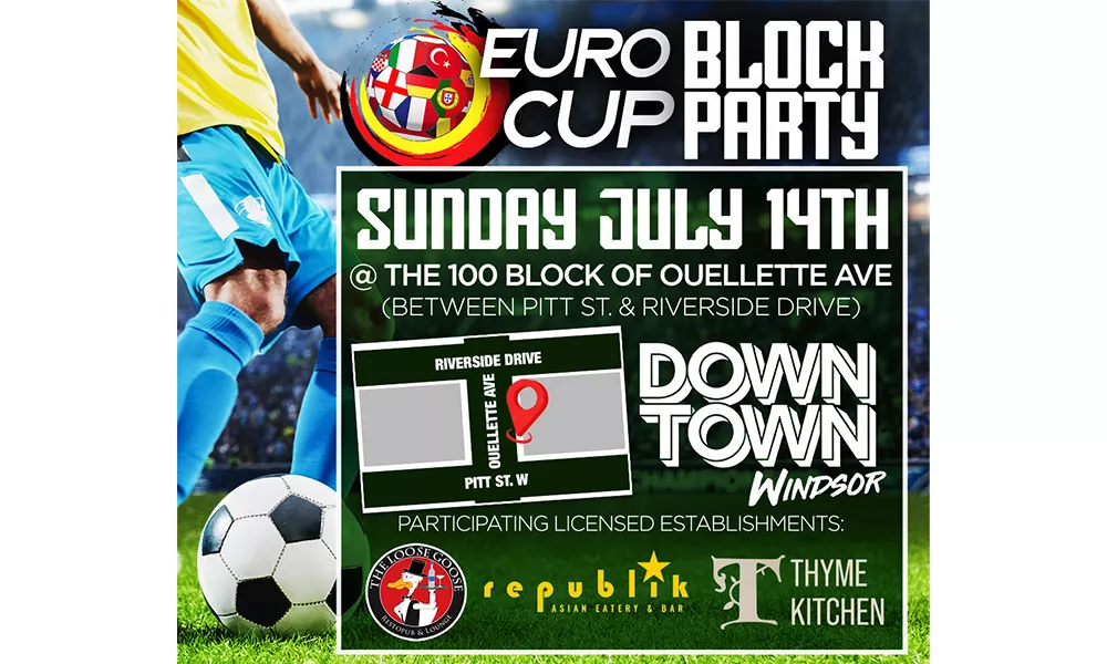 Euro Cup Final Downtown Windsor Viewing Party - In Play! magazine